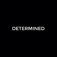 Determined